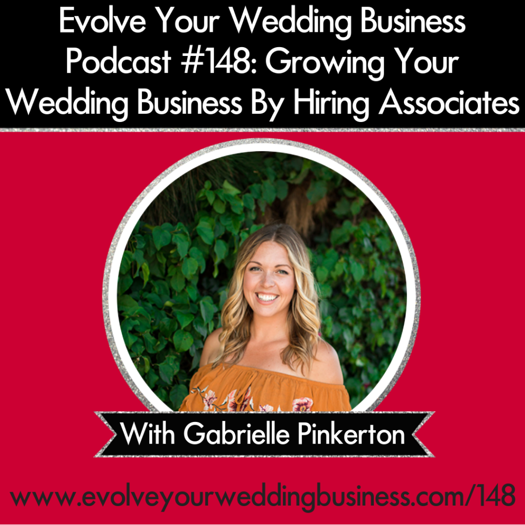 Gabby Pinkerton on Evolve Your Wedding Business Podcast